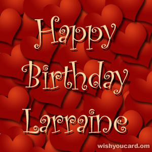 happy birthday Larraine hearts card