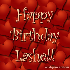 happy birthday Lashell hearts card
