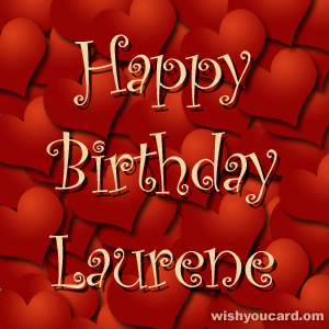 happy birthday Laurene hearts card