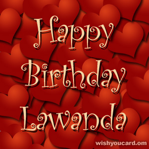 happy birthday Lawanda hearts card