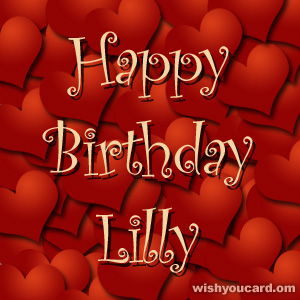happy birthday Lilly hearts card