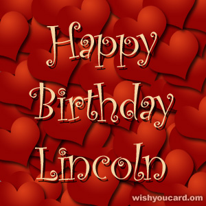 happy birthday Lincoln hearts card