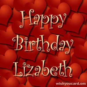 happy birthday Lizabeth hearts card