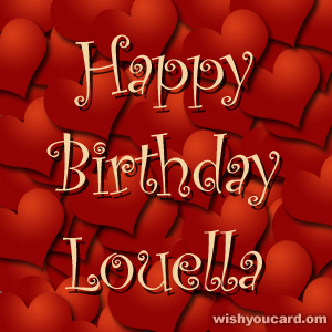 happy birthday Louella hearts card