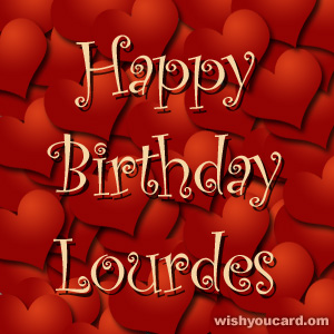 happy birthday Lourdes hearts card