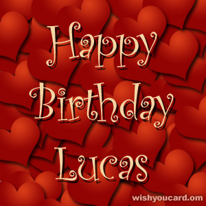 happy birthday Lucas hearts card