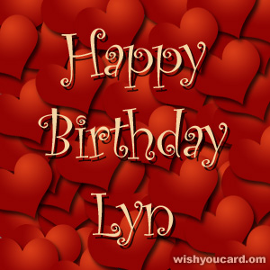 happy birthday Lyn hearts card
