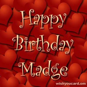 happy birthday Madge hearts card