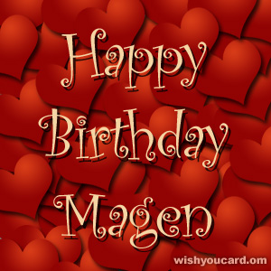 happy birthday Magen hearts card