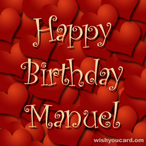 happy birthday Manuel hearts card