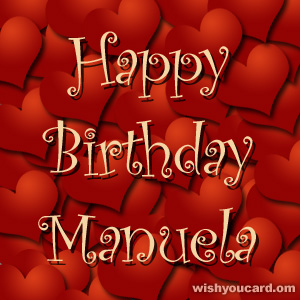 happy birthday Manuela hearts card