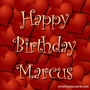 happy birthday Marcus hearts card