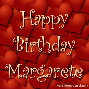 happy birthday Margarete hearts card