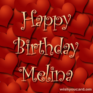 happy birthday Melina hearts card