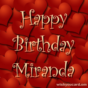 happy birthday Miranda hearts card
