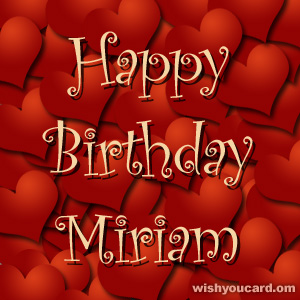 happy birthday Miriam hearts card