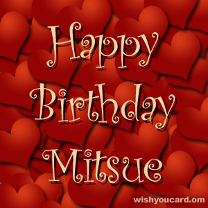 happy birthday Mitsue hearts card
