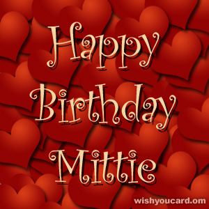 happy birthday Mittie hearts card