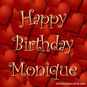 happy birthday Monique hearts card