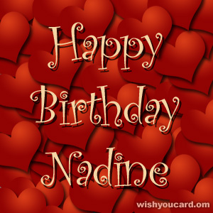 happy birthday Nadine hearts card