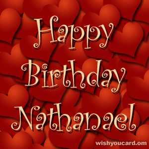 happy birthday Nathanael hearts card