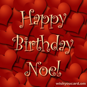 happy birthday Noel hearts card