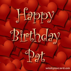 happy birthday Pat hearts card