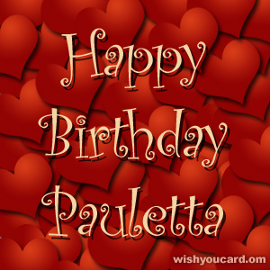 happy birthday Pauletta hearts card