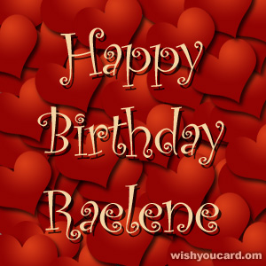 happy birthday Raelene hearts card