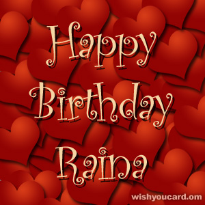 happy birthday Raina hearts card