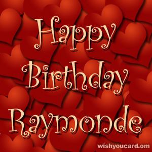 happy birthday Raymonde hearts card