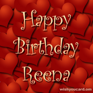 happy birthday Reena hearts card