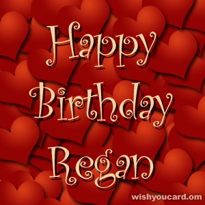 happy birthday Regan hearts card