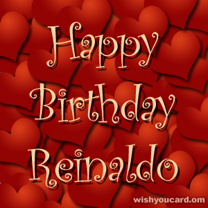 happy birthday Reinaldo hearts card