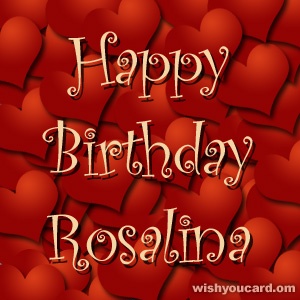 happy birthday Rosalina hearts card
