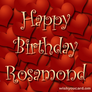 happy birthday Rosamond hearts card
