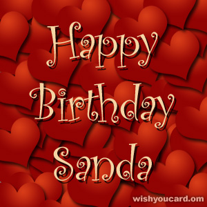 happy birthday Sanda hearts card