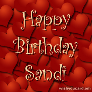 happy birthday Sandi hearts card