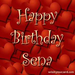 happy birthday Sena hearts card