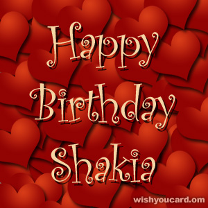 happy birthday Shakia hearts card