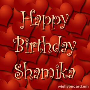 happy birthday Shamika hearts card