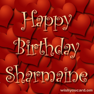 happy birthday Sharmaine hearts card