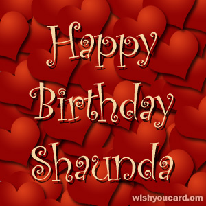 happy birthday Shaunda hearts card