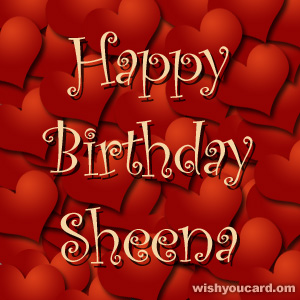 happy birthday Sheena hearts card