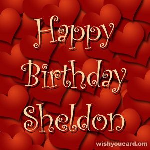 happy birthday Sheldon hearts card