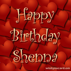 happy birthday Shenna hearts card