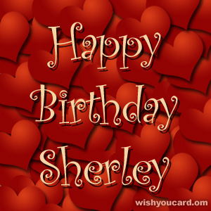 happy birthday Sherley hearts card