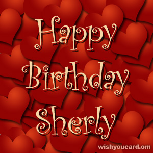 happy birthday Sherly hearts card