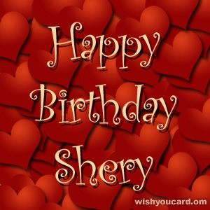 happy birthday Shery hearts card