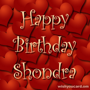 happy birthday Shondra hearts card